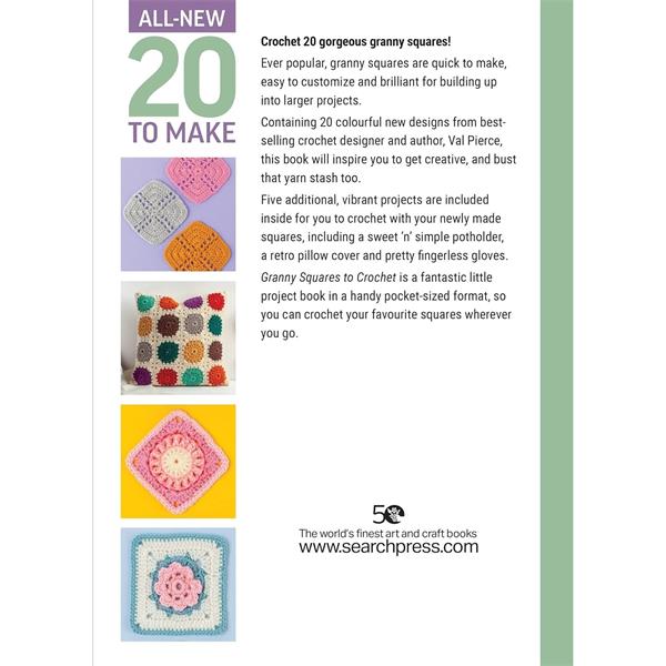 20 to Make - Granny Squares to Crochet