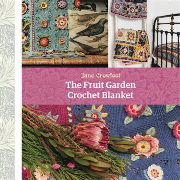 The Fruit Garden Book Crochet Blanket - Janie Crow