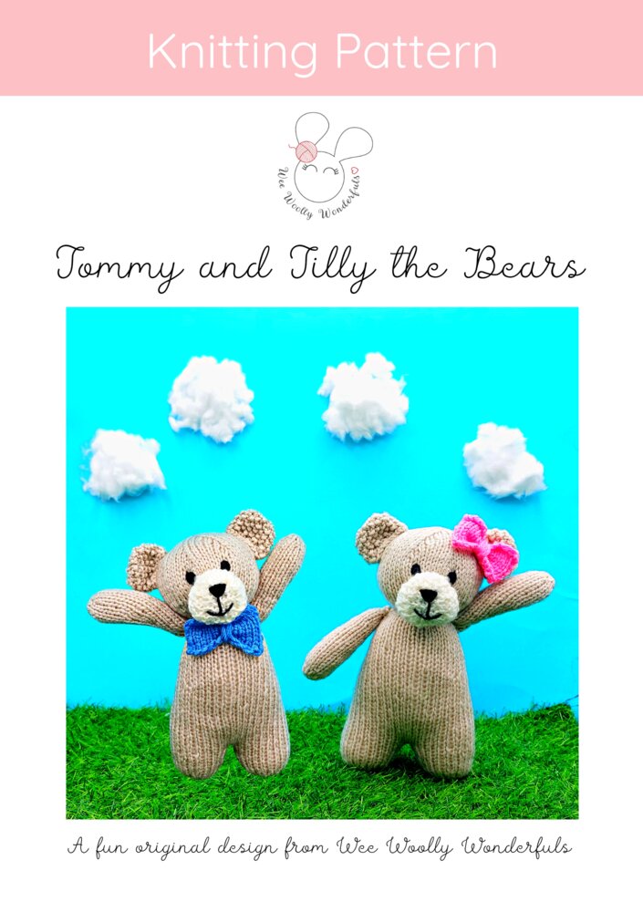 Wee Woolly Wonderfuls - Tommy & Tilly the Bears Knitting Pattern