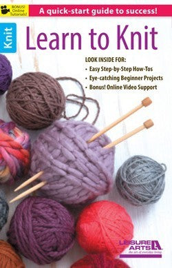 Learn to Knit (Leisure Arts #75492)
