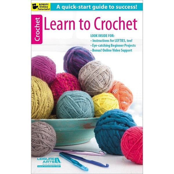 Learn to Crochet (Leisure Arts #75491)