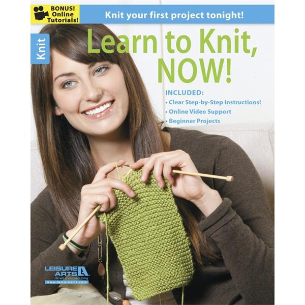 Leisure Arts - Learn to Knit, NOW! (#5945)